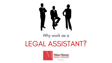 Why work as a legal assistant